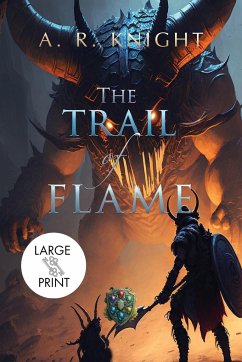 The Trail of Flame - Knight, A. R.