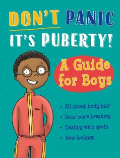 Cover Don't Panic, It's Puberty!: A Guide for Boys