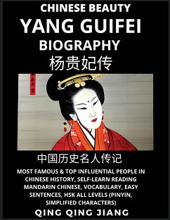 Chinese Beauty Yang Guifei Biography -, Most Famous & Top Influential People in History, Self-Learn Reading Mandarin Chinese, Vocabulary, Easy Sentences, HSK All Levels (Pinyin, Simplified Characters) - Jiang