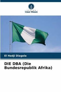 DIE DBA (Die Bundesrepublik Afrika) - Diagola, El Hadji
