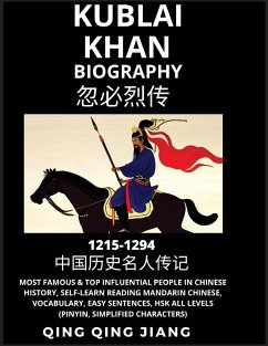 Kublai Khan Biography - Yuan Dynasty, Most Famous & Top Influential People in History, Self-Learn Reading Mandarin Chinese, Vocabulary, Easy Sentences, HSK All Levels (Pinyin, Simplified Characters) - Jiang, Qing Qing