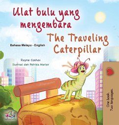 The Traveling Caterpillar (Malay English Bilingual Book for Kids) - Coshav, Rayne; Books, Kidkiddos