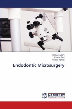 Endodontic Microsurgery - Joshi, Hrishikesh;Patil, Pranav;Kamat, Sharad