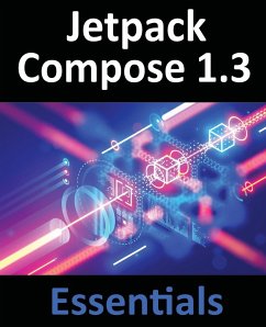 Jetpack Compose 1.3 Essentials - Smyth, Neil