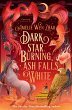 Dark Star Burning, Ash Falls White - Bild 1