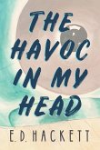 The Havoc in My Head