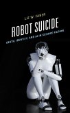 Robot Suicide (eBook, ePUB)