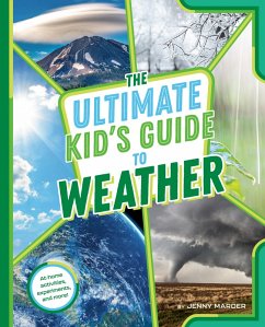 The Ultimate Kid's Guide to Weather (eBook, ePUB) - Marder, Jenny