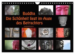 Buddha Die Schönheit liegt im Auge des Betrachters (Wandkalender 2024 DIN A4 quer), CALVENDO Monatskalender