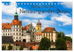 Romantisches Neuburg an der Donau (Tischkalender 2024 DIN A5 quer), CALVENDO Monatskalender