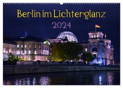 Berlin im Lichterglanz 2024 (Wandkalender 2024 DIN A2 quer), CALVENDO Monatskalender - Drews, Marianne