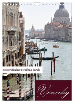 Fotografischer Streifzug durch Venedig (Wandkalender 2024 DIN A4 hoch), CALVENDO Monatskalender