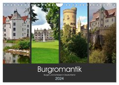 Burgromantik Burgen und Schlösser in Deutschland (Wandkalender 2024 DIN A4 quer), CALVENDO Monatskalender