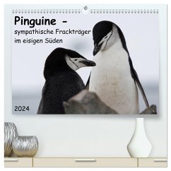 Pinguine - sympathische Frackträger im eisigen Süden (hochwertiger Premium Wandkalender 2024 DIN A2 quer), Kunstdruck in Hochglanz