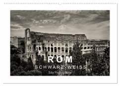 Rom in schwarz - weiss (Wandkalender 2024 DIN A2 quer), CALVENDO Monatskalender