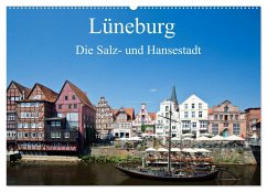 Lüneburg - Die Salz- und Hansestadt (Wandkalender 2024 DIN A2 quer), CALVENDO Monatskalender
