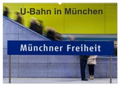 U-Bahn in München (Wandkalender 2024 DIN A2 quer), CALVENDO Monatskalender