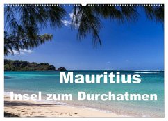 Mauritius - Insel zum Durchatmen (Wandkalender 2024 DIN A2 quer), CALVENDO Monatskalender