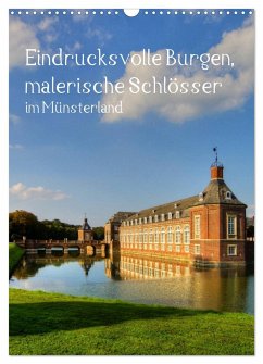 Eindrucksvolle Burgen, malerische Schlösser im Münsterland (Wandkalender 2024 DIN A3 hoch), CALVENDO Monatskalender