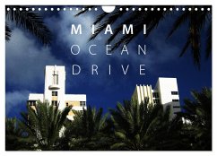 Miami Ocean Drive USA (Wandkalender 2024 DIN A4 quer), CALVENDO Monatskalender