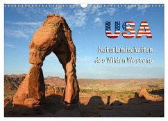 USA - Naturlandschaften des Wilden Westens (Wandkalender 2024 DIN A3 quer), CALVENDO Monatskalender