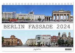 Berlin Fassade (Tischkalender 2024 DIN A5 quer), CALVENDO Monatskalender