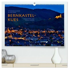 BERNKASTEL-KUES (hochwertiger Premium Wandkalender 2024 DIN A2 quer), Kunstdruck in Hochglanz