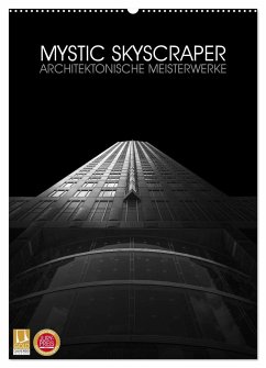 Mystic Skyscraper ¿ Architektonische Meisterwerke (Wandkalender 2024 DIN A2 hoch), CALVENDO Monatskalender