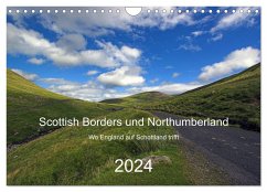 Scottish Borders und Northumberland (Wandkalender 2024 DIN A4 quer), CALVENDO Monatskalender - Stobbe, Lothar