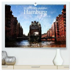 Silberstein porträtiert Hamburg (hochwertiger Premium Wandkalender 2024 DIN A2 quer), Kunstdruck in Hochglanz - Silberstein, Reiner