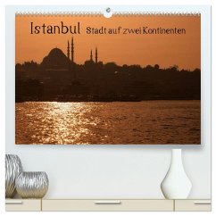 Istanbul - Stadt auf zwei Kontinenten (hochwertiger Premium Wandkalender 2024 DIN A2 quer), Kunstdruck in Hochglanz