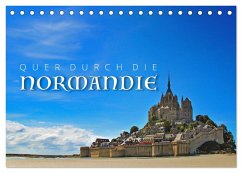Quer durch die Normandie (Tischkalender 2024 DIN A5 quer), CALVENDO Monatskalender