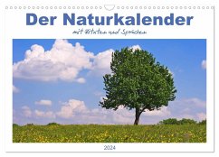 Der Naturkalender mit Zitaten und Sprüchen (Wandkalender 2024 DIN A3 quer), CALVENDO Monatskalender