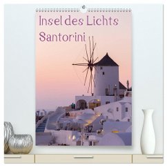 Insel des Lichts - Santorini (hochwertiger Premium Wandkalender 2024 DIN A2 hoch), Kunstdruck in Hochglanz