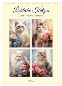 Liebliche Katzen. Anmut und Würde mit Blumen (Wandkalender 2024 DIN A3 hoch), CALVENDO Monatskalender - Hurley, Rose