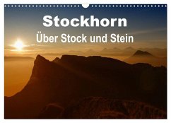 Stockhorn ¿ Über Stock und Stein (Wandkalender 2024 DIN A3 quer), CALVENDO Monatskalender