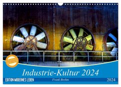 Industrie-Kultur 2024 (Wandkalender 2024 DIN A3 quer), CALVENDO Monatskalender