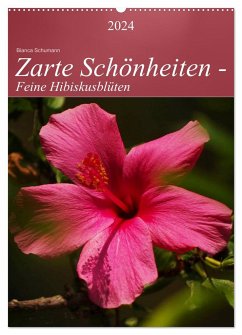 Zarte Schönheiten - Feine Hibiskusblüten (Wandkalender 2024 DIN A2 hoch), CALVENDO Monatskalender