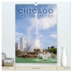 CHICAGO Der Stadtkern (hochwertiger Premium Wandkalender 2024 DIN A2 hoch), Kunstdruck in Hochglanz - Viola, Melanie