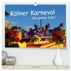 Kölner Karneval - das ganze Jahr! (hochwertiger Premium Wandkalender 2024 DIN A2 quer), Kunstdruck in Hochglanz - Groos, Ilka