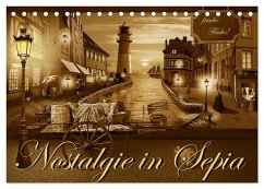 Nostalgie in Sepia (Tischkalender 2024 DIN A5 quer), CALVENDO Monatskalender