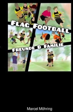 Flag Football (Taschenbuch) - Möhring, Marcel