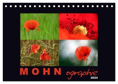 MOHNographie (Tischkalender 2024 DIN A5 quer), CALVENDO Monatskalender