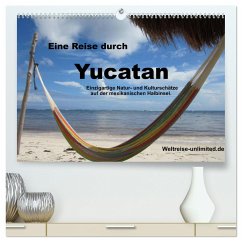 Eine Reise durch Yucatan (hochwertiger Premium Wandkalender 2024 DIN A2 quer), Kunstdruck in Hochglanz