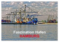 Faszination Hafen - Hamburg (Wandkalender 2024 DIN A2 quer), CALVENDO Monatskalender