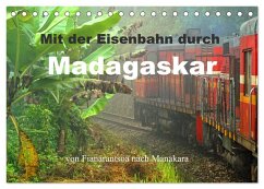 Mit der Eisenbahn durch Madagaskar (Tischkalender 2024 DIN A5 quer), CALVENDO Monatskalender
