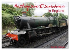 Nostalgische Eisenbahnen Englands (Wandkalender 2024 DIN A2 quer), CALVENDO Monatskalender