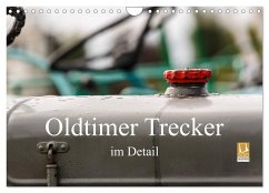 Oldtimer Trecker im Detail (Wandkalender 2024 DIN A4 quer), CALVENDO Monatskalender