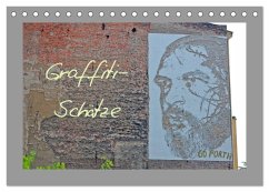 Graffiti-Schätze (Tischkalender 2024 DIN A5 quer), CALVENDO Monatskalender