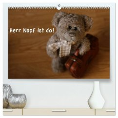 Herr Nopf ist da! (hochwertiger Premium Wandkalender 2024 DIN A2 quer), Kunstdruck in Hochglanz - Kanthak, Michaela